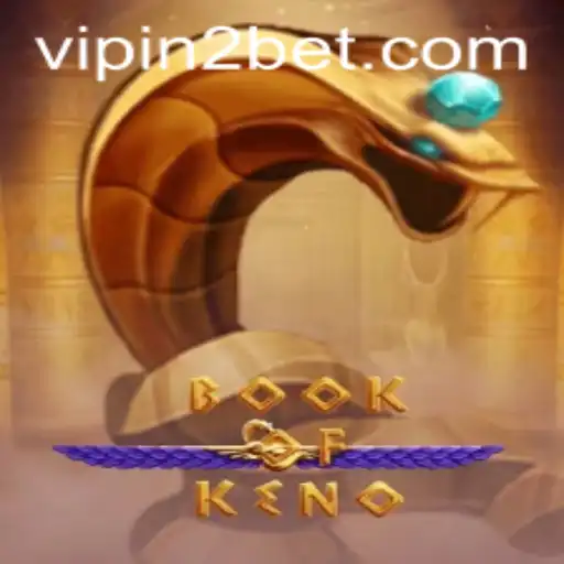 Exploring the Exciting World of BookOfKeno: A Dive Into In2bet's Latest Gaming Sensation